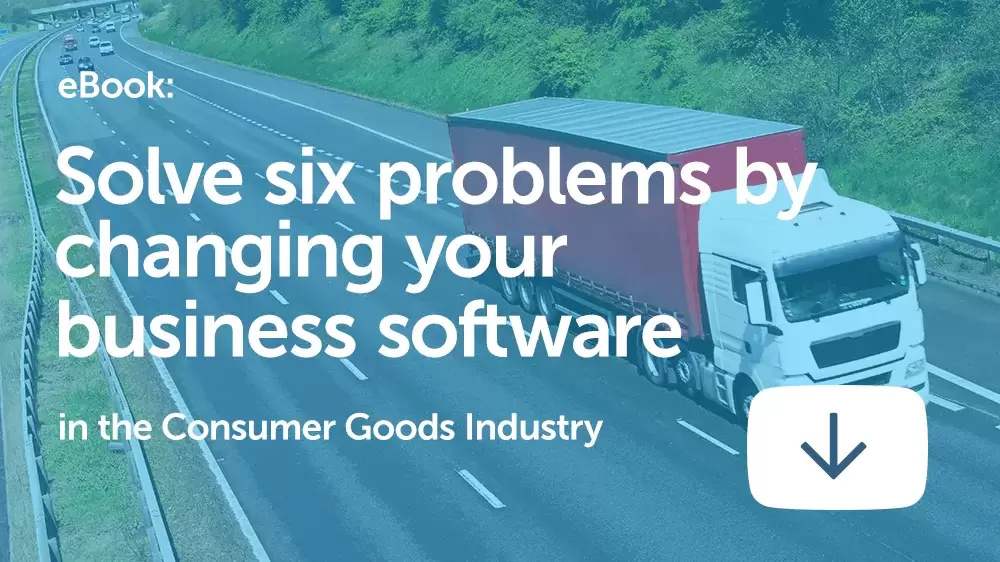 Free eBook: Solve Six Problems by Changing Your Business Software in the Consumer Goods Industry