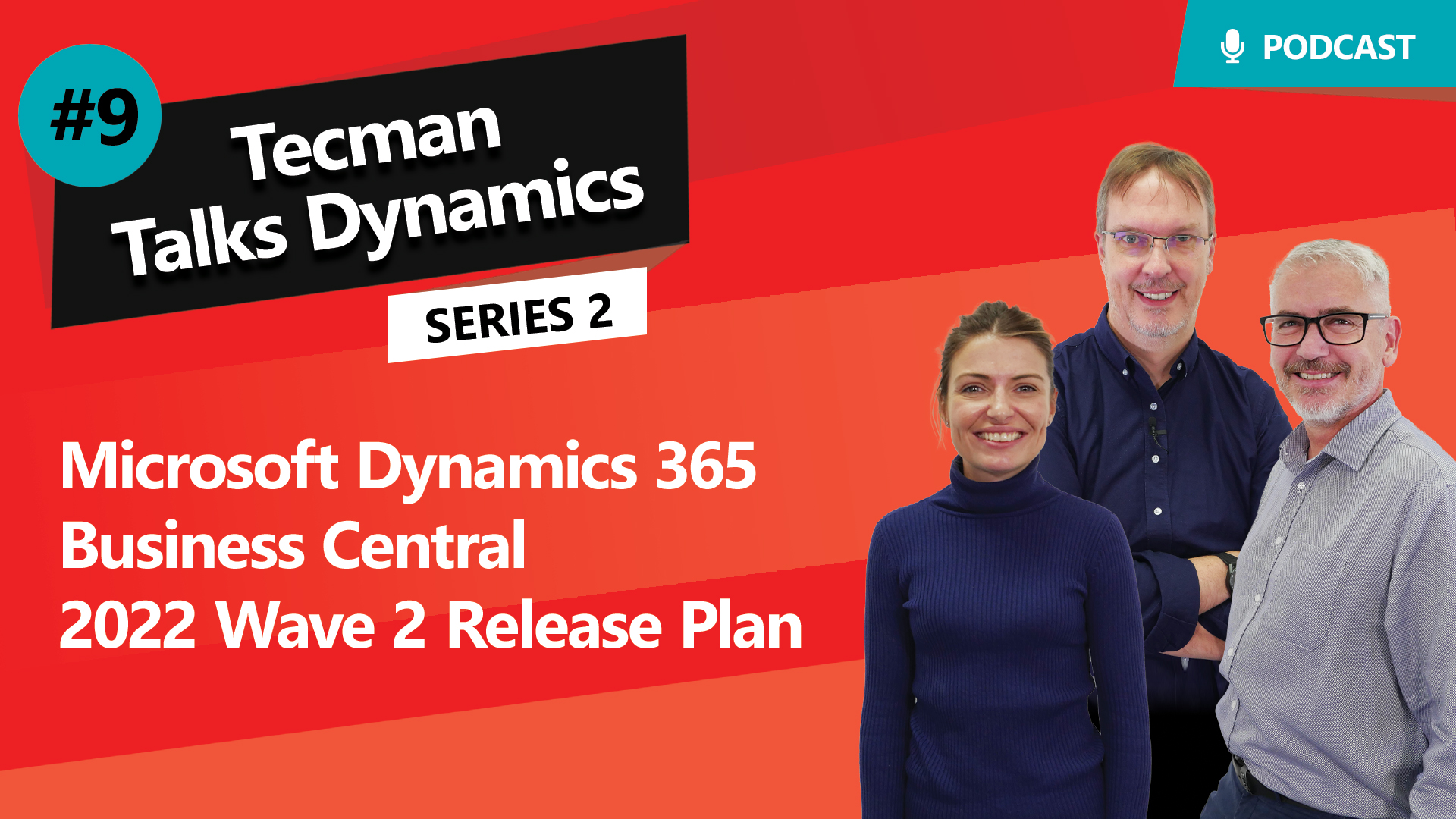 Series 2 Ep9: Microsoft Dynamics 365 2022 Business Central Wave 2 Release Plan