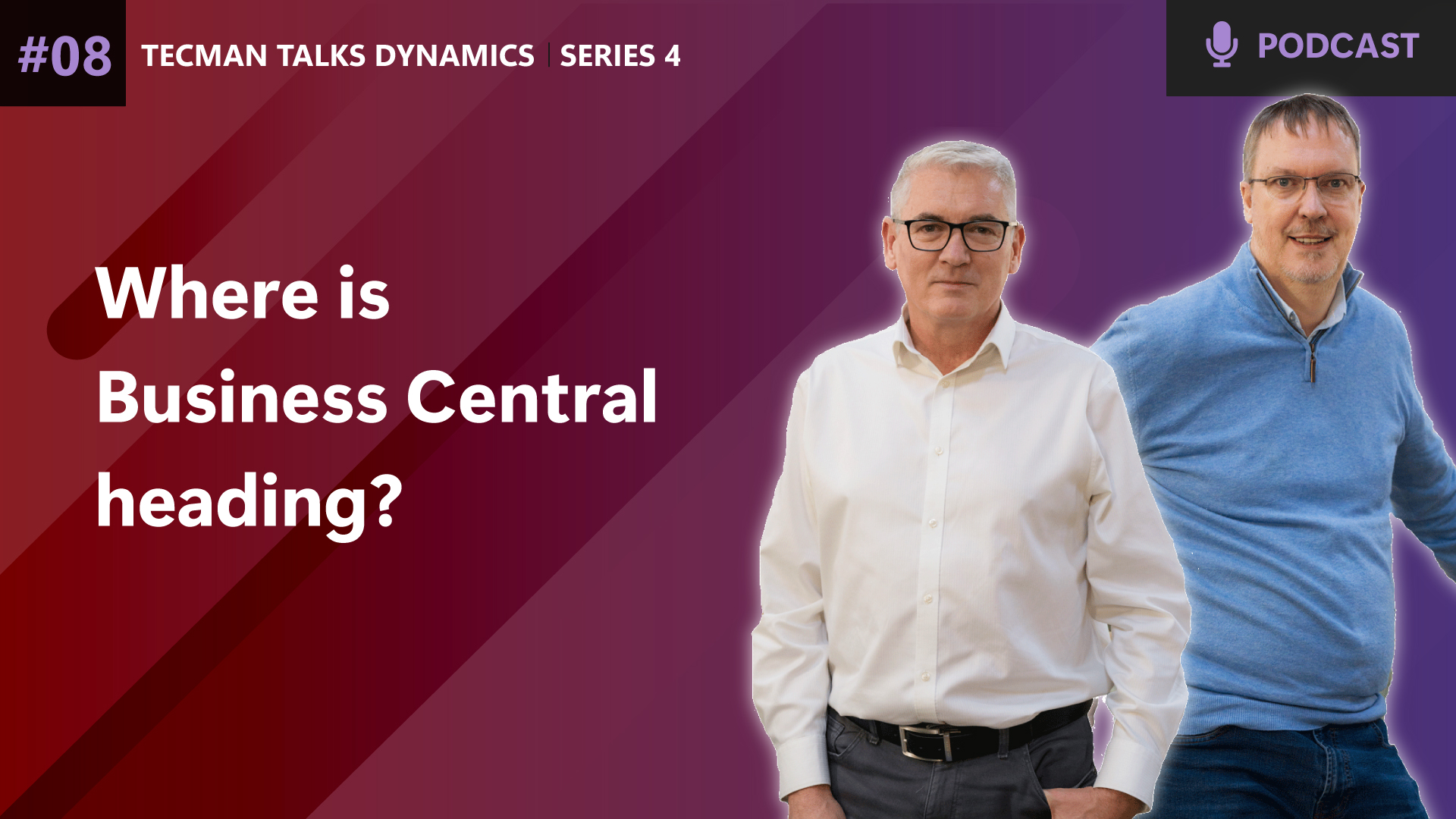 Ep 8: Where is Business Central heading?